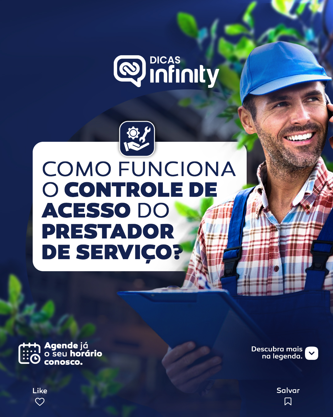 Como funciona o controle de acesso do prestador de serviço?